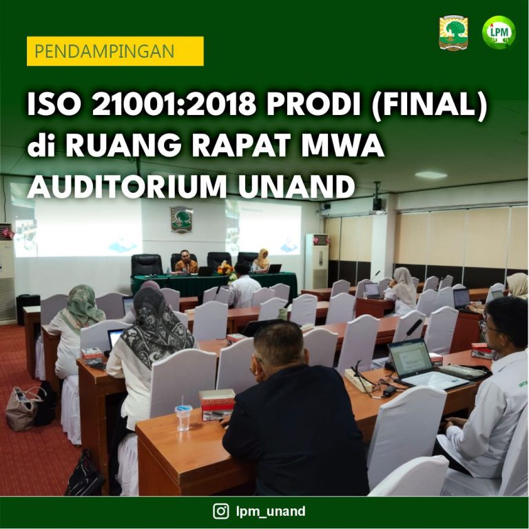 Pendampingan ISO 21001:2018 Prodi, (Final) di Ruang Rapat MWA Auditorium Unand