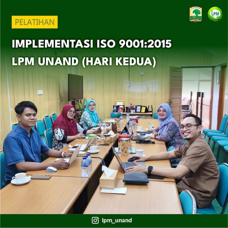 Pendampingan Implementasi ISO 9001 2015 LPM Unand ( Hari Kedua)