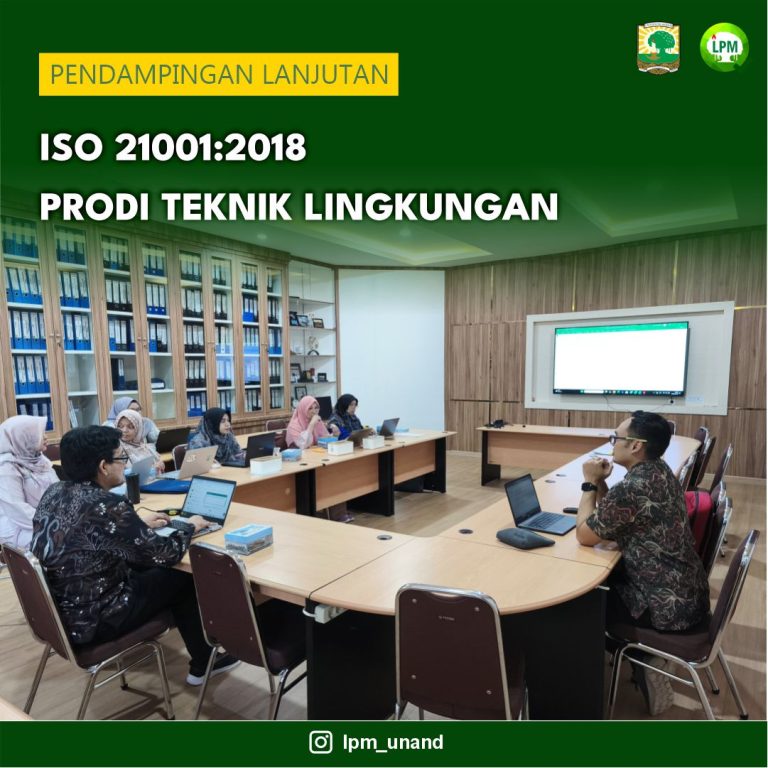 Pendampingan Lanjutan ISO 2100 2018 Prodi Teknik Lingkungan