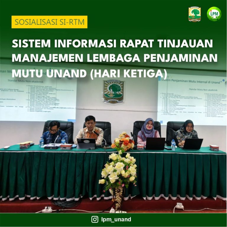 Sosialisasi (SI RTM) Sistem Informasi Rapat Tinjauan Manajemen Lembaga Penjaminan Mutu UNAND (Hari Ketiga)
