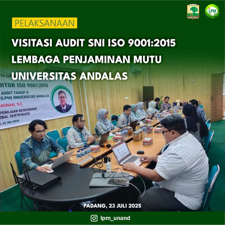 Pelaksanaan Visitasi Audit SNI ISO 9001 Lembaga Penjaminan Mutu Universitas Andalas