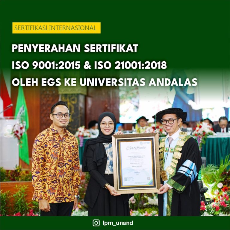 Penyerahan Sertifikat ISO 9001 dan ISO 21001 oleh EGS kepada Universitas Andalas