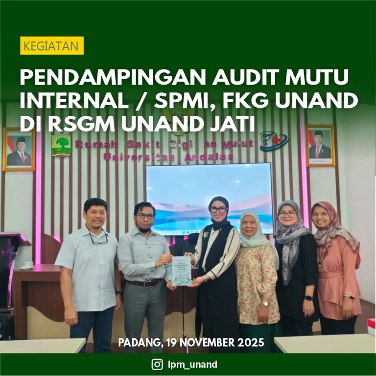 Pendampingan Audit Mutu Internal (SPM) I, FKG UNAND di RSGM UNAND Jati